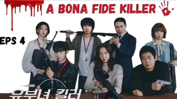 A Bona Fide Killer Eps 4