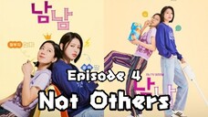 [Sub Indo] Not Others Episode 04