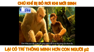 Chú Khỉ Bị Bỏ Rơi, Nhưng Chú Lại Có Trí Thông Minh Hơn Người #videohaynhat