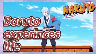 Boruto experinces life