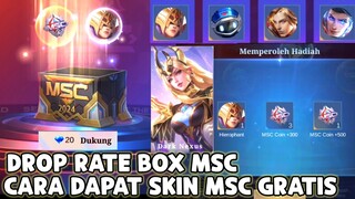 DROP RATE BOX SKIN MSC 2024 & CARA DAPAT SKIN MSC GRATIS, 100% PASTI DAPAT