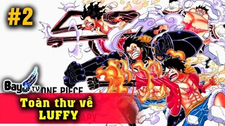 Monkey D Luffy - Tính cách Trẻ Trâu???