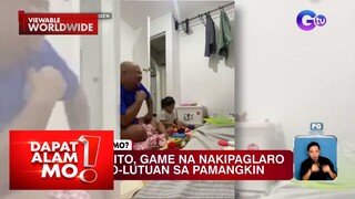 Isang tito, game na nakipaglaro sa kanyang pamangkin ng luto-lutuan | Dapat Alam Mo!
