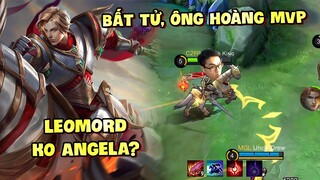 Tốp Mỡ | MẸO CHƠI LEOMORD ĐI RỪNG MÙA 21 KO ANGELA: BẤT TỬ, ÔNG HOÀNG MVP! | MLBB