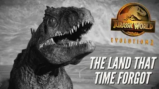 The Land That Time Forgot - Jurassic World Evolution 2 [4K]