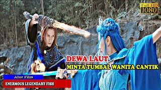 KETIKA DEWA LAUT MEMINTA TUMBAL WANITA CANTIK | Alur Cerita Film