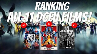 RANKING ALL 11 DCEU FILMS!