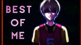 AO ASHI「 A M V 」BEST OF ME