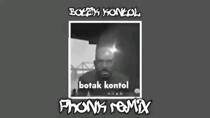 Botak kon*** phonk remix ternikmat