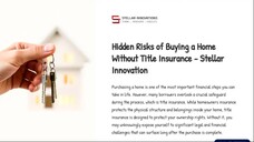 Hidden-Risks-of-Buying-a-Home-Without-Title-Insurance-Stellar-Innovation