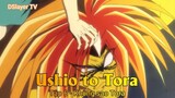 Ushio to Tora Tập 6 - Không sao Tora