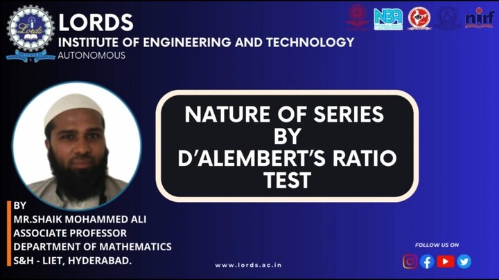 Lecture-3: Exploring D'Alembert's Ratio Test in Nature Series