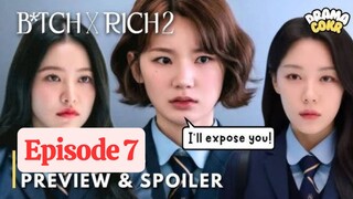Bitch X Rich 2 Episode 7 (Sub Indo) Tergulingnya Kekuasaan Je Na