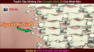 [Series 6] Review Những Câu Chuyện Kinh Dị Của Nhật Bản: Thứ Trôi Dạt Vào Bờ Biển HD