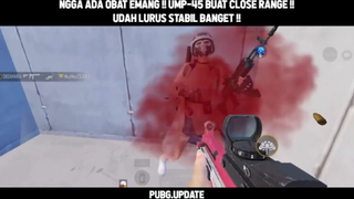 UMP-45 Buat Close Range !? Beneran Ngga Ada Obat !!