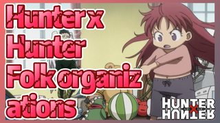 Hunter x Hunter Folk organizations