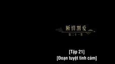 Vĩnh Dạ Trường Minh EP 21 [Sub Việt]