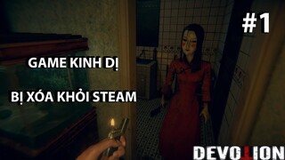 AI ĐÃ LÀM CÁI GAME KINH DỊ NÀY? | Devotion #1