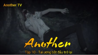 Another Tập 10 - Tai ương bắt đầu trở lại