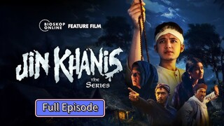 Jin Khanis Full Episode [2024]