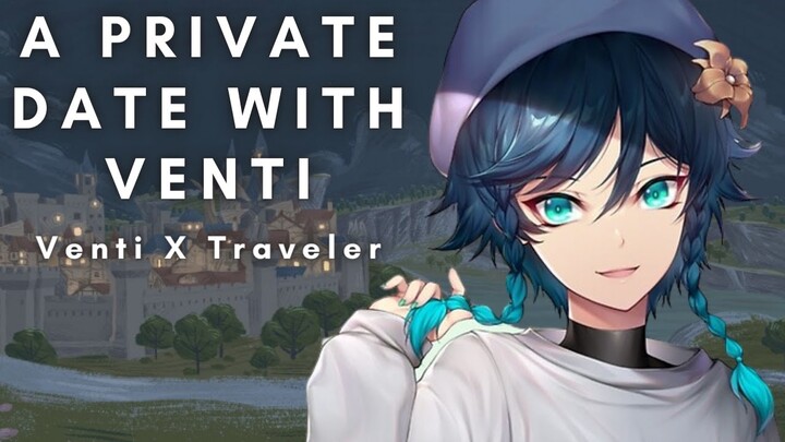 A Private Date With Venti [Venti X Traveler]