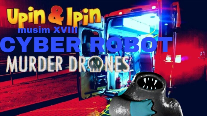 Upin Ipin musim XVIII CYBER ROBOT MURDER DRONES OFFICIAL TEASER TRAILER 3
