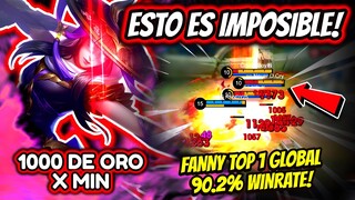 ¡ESTO PASA CUANDO FANNY ALCANZA 1000 DE ORO X MIN! FANNY TOP 1 GLOBAL 90% WINRATE!  | MOBILE LEGENDS