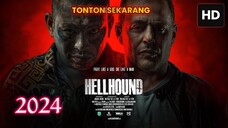 Hellhound 2024 SUB INDO