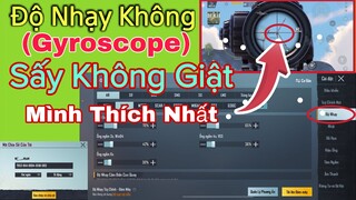 PUBG Mobile | Độ Nhạy Không (Gyroscope) Ghìm Tâm Cực Chuẩn Đứng Tắp Khoảng Cách Xa | NhâmHNTV