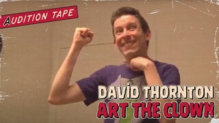 Audisi Aktor Seni Badut - David Howard Thornton