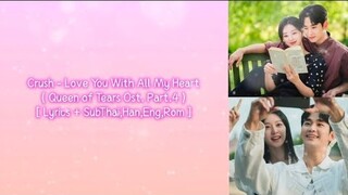 Crush - Love You With All My Heart( Queen of Tears Ost. Part.4 )[ Lyrics + SubThai,Han,Eng,Rom ]