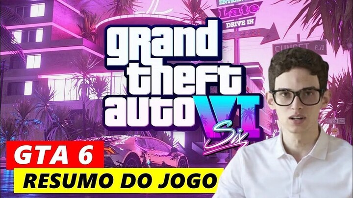 GTA 6 RESUMO