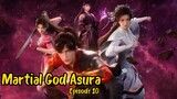 Martial god Asura eps 10