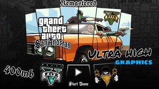 HOW TO DOWNLOAD GTA SAN ANDREAS REMASTERED VERSION FOR ANDRIOD [ ULTRA HIGH GRAPHICS ]