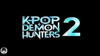 KPop Demon Hunters Season 2 Teaser