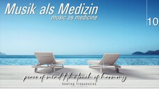 peace of mind | Musik als Medizin 10
