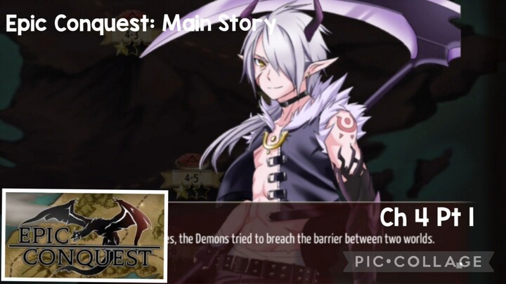 Epic Conquest: Main Story- Ch 4 Pt 1