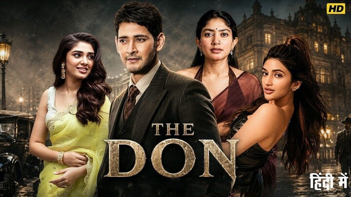 The DON _ New South Indian Hindi Dubbed Movie _ Mahesh Babu, Sreeleela, Keerthi