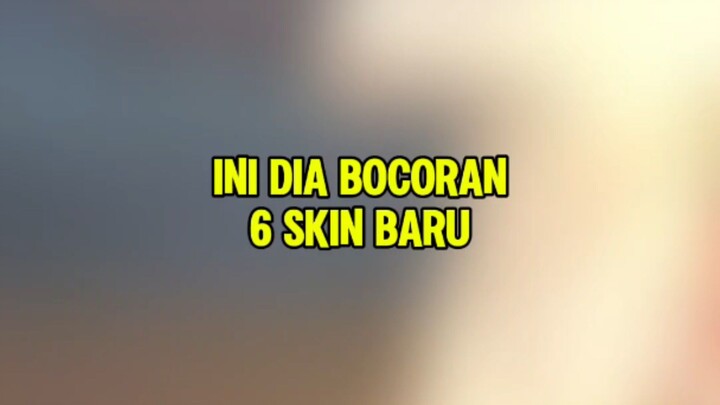 Bocoran 6 skin baru mlbb#bocoran6skinbarumlbb #skinbarumlbb #MLBBMabarLebaran #MVPTIBA #BUKBARMLBB