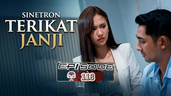 TERIKAT JANJI EPISODE 118