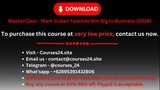 MasterClass - Mark Cuban Teaches Win Big in Business (2024)