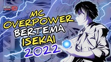 7 REKOMENDASI ANIME BARU MC OVERPOWER  BERTEMA ISEKAI TAHUN 2022