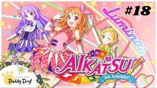 Tập 18 - Phần 3|Aikatsu Idol Activity! - Nhiệt Huyết Thần Tượng.