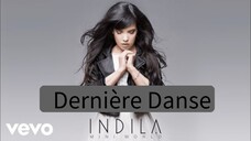 Indila - Dernière Danse full song