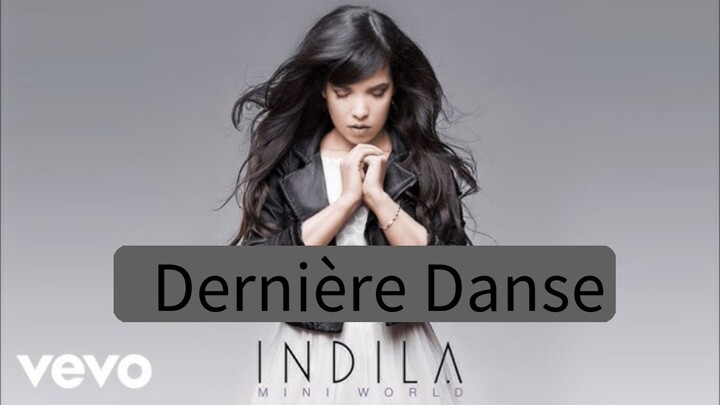 Indila - Dernière Danse full song