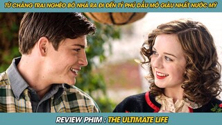 Review Phim ST | Từ Cậu Bé Bỏ Nhà Không Xu Dính Túi Đến ÔNG HOÀNG DẦU MỎ Giàu Nhất Nước Mỹ