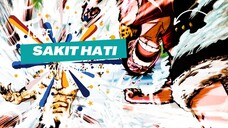 LUFFY SAKIT HATI YANG MENDALAM - ONE PIECE AMV