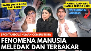 🔥😨 FENOMENA ASLI MANUSIA TERBAKAR! ft ANDOVI & ANDREAS  | #NERROR