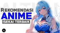 3 Rekomendasi Anime Isekai Terbaik Yang Pernah Ada