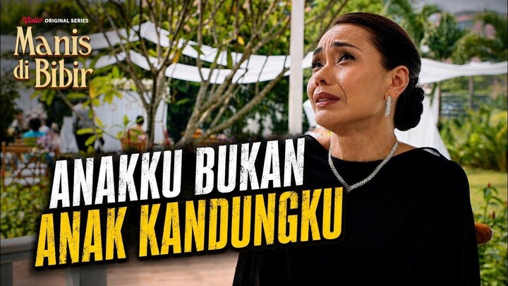 Episode 5 Manis Di Bibir - Highlight Part 1